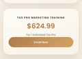 Tax Pro Marketing Training for one individual Tax Pro, $624.99