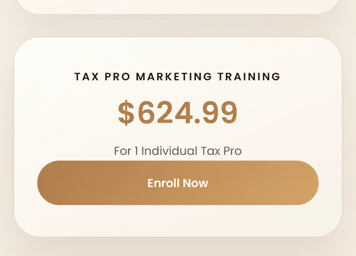 Tax Pro Marketing Training for one individual Tax Pro, $624.99